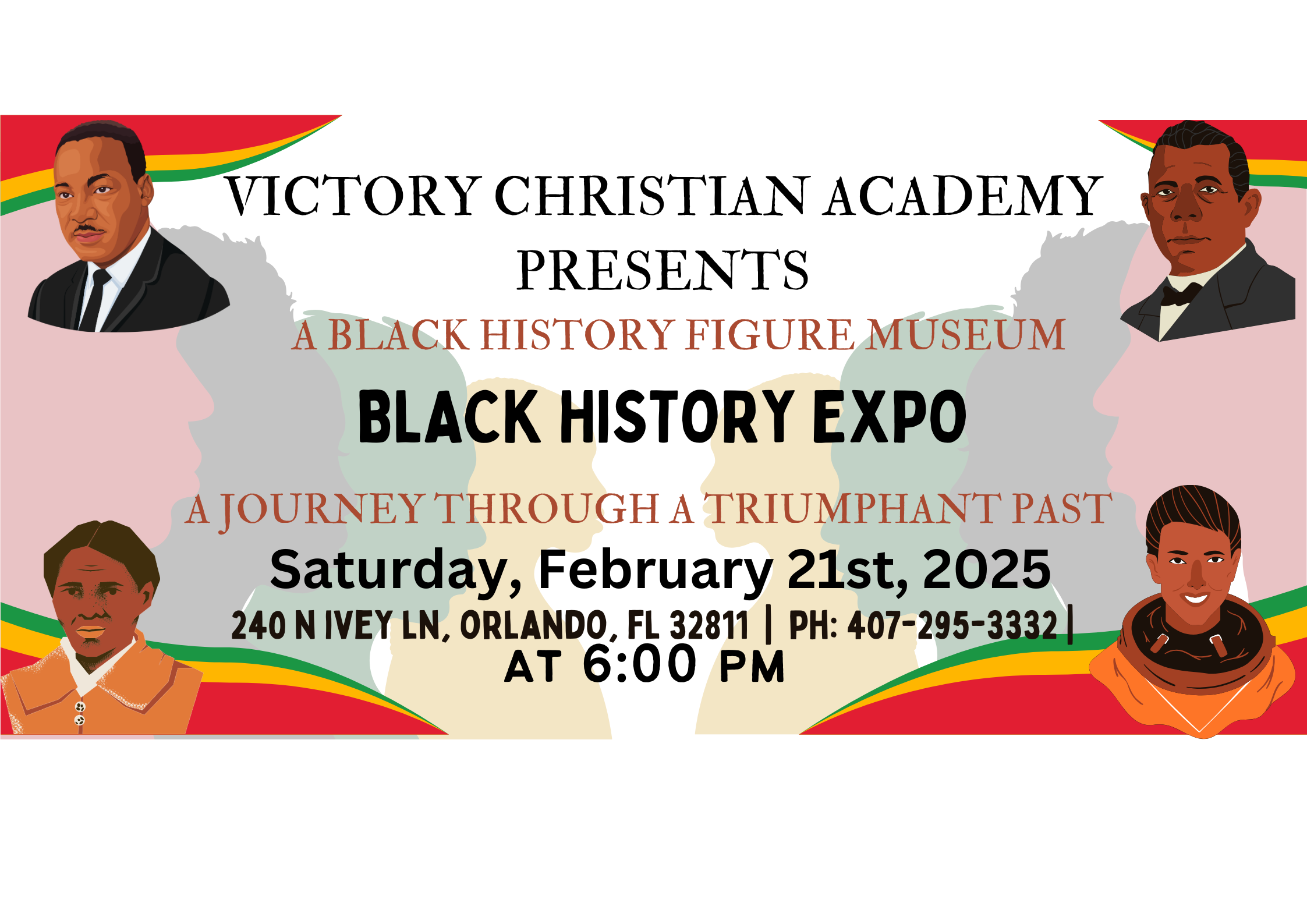 VICTORY CHRISTIAN ACADEMY PRESENTS BLACK HISTORY FIGURE MUSEUM EXPO